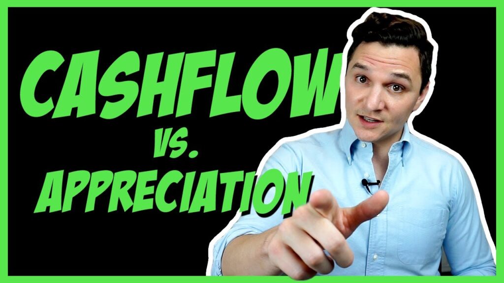 Unlocking Wealth through Real Estate: Cash Flow vs. Appreciation