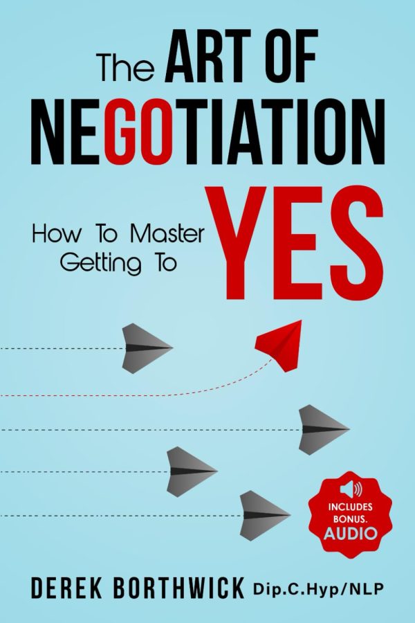 The Art of Negotiation: Mastering Yes